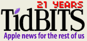 TidBITS: Apple News for the Rest of Us
