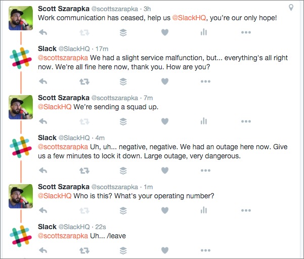 Figure 2: After some rare Slack system downtime, this exchange occurred, typifying the sassy-but-friendly attitude of the company.