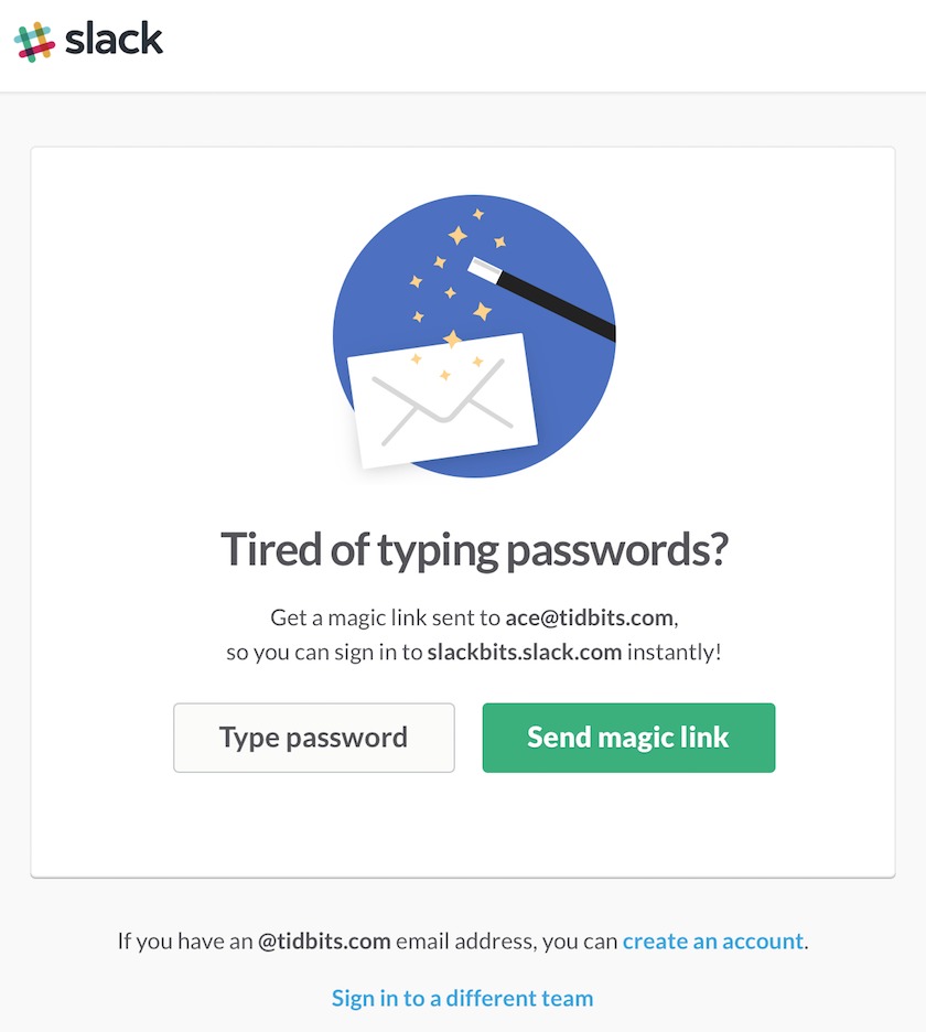 _Figure 17: Bypass typing in a password by having a magic sign-in link emailed to you._