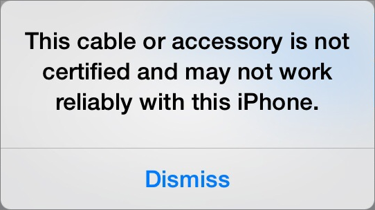 "This cable or accessory is not certified and may not work reliably with this iPhone."