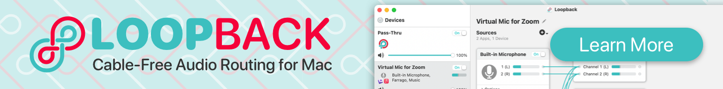Loopback: Cable-Free Audio Routing for Mac
